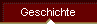 Geschichte
